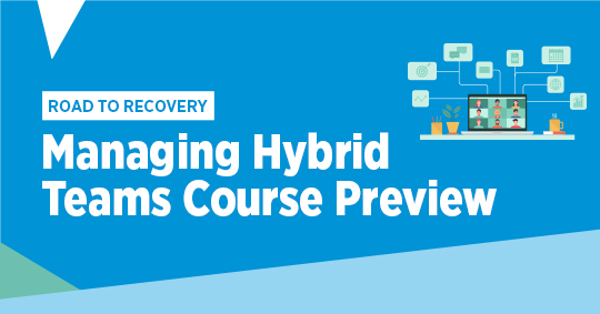 Managing Hybrid Teams Course Preview image