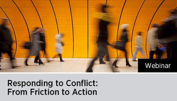 Responding to Conflict: From Friction to Action 